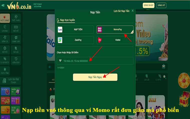 Nạp tiền vn6 thông qua ví Momo rất đơn giản mà phổ biến